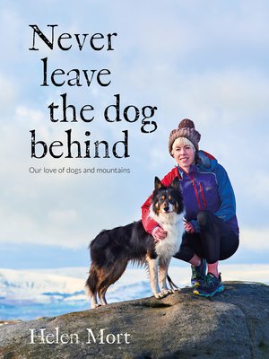 cover image of Never Leave the Dog Behind